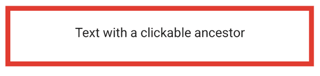 Card reading 'Text with accessible clickable ancestor' outlined in red to indicate it is not in the accessiblity tree